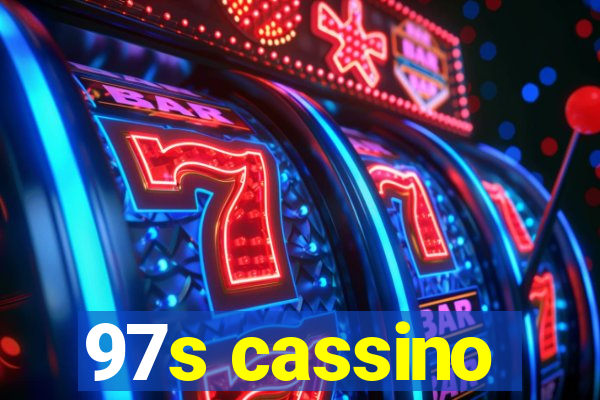 97s cassino